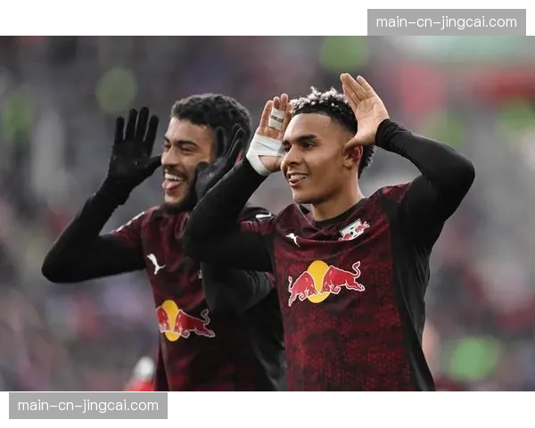 莱比锡2-0门兴,锁定下赛季欧冠资格 莱比锡2-0门兴,锁定下赛季欧冠资格